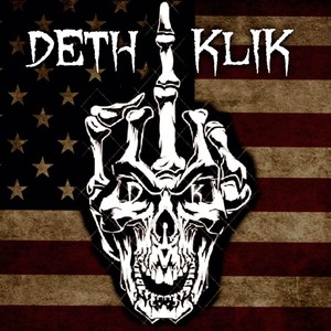 Deth Klik (Explicit)