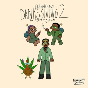 Danksgiving 2 the Green Gala (Explicit)