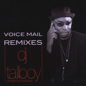 DJ Tallboy: Voicemail Remixes