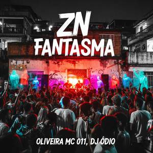 ZN FANTASMA (Explicit)