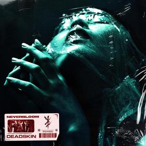 NEVERBLOOM (Explicit)
