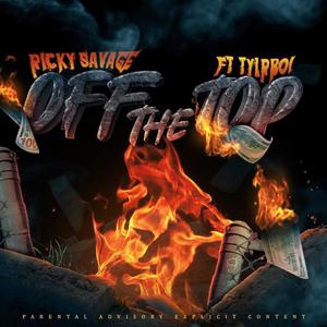Off The Top (feat. TylrBoi) (Explicit)