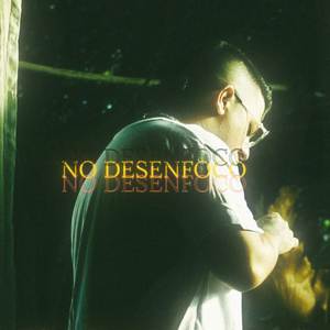 No Desenfoco (Single|Explicit)