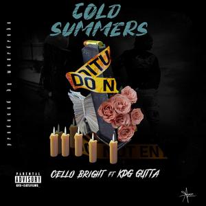 Cold Summers (feat. KDG Gutta)