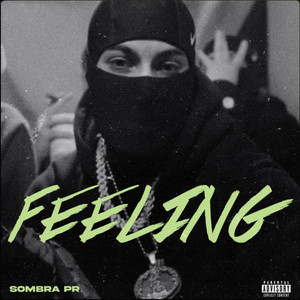 Feeling (Explicit)