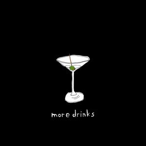 more drinks (feat. kainluck) [Explicit]