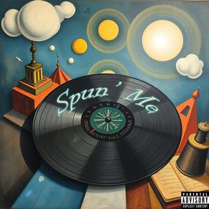 Spun' Me