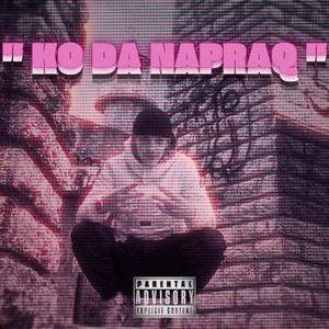 ''KO DA NAPRAQ' Freestyle