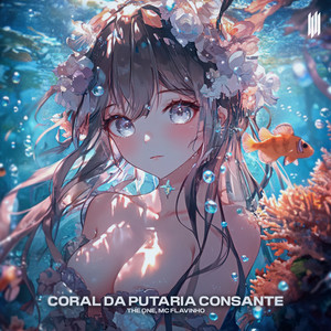 CORAL DA PUTARIA CONSANTE (SLOWED|Explicit)