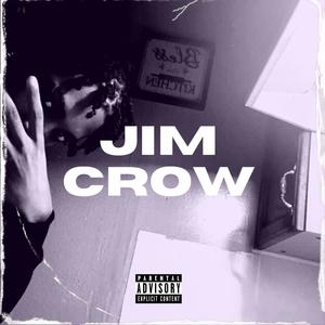 Jim Crow (Explicit)