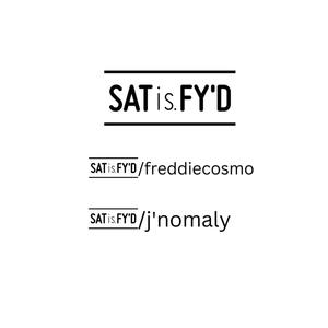 Satisfy'd (feat. Freddie Cosmo) [Explicit]