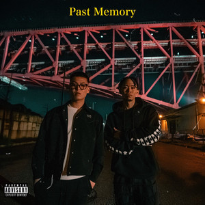 Past Memory (feat. ROTZZZ) (Explicit)
