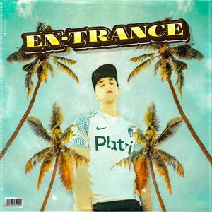 EN-TRANCE (Explicit)