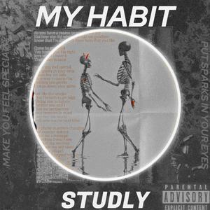 MY HABIT (Explicit)