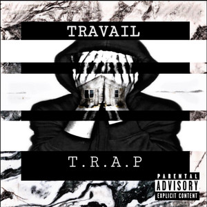 T.R.A.P (Explicit)