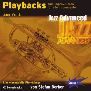 Playbacks Zum Improvisieren Jazz Vol. 2 - Jazz Advanced