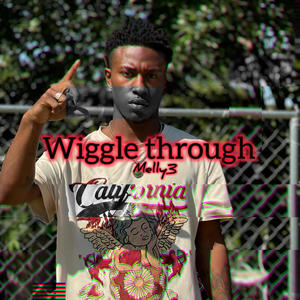 Wiggle through (Explicit)