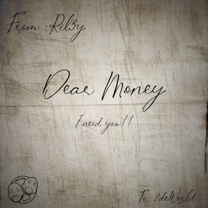 Dear Money (Explicit)