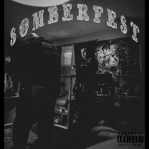 Somberfest' (Explicit)