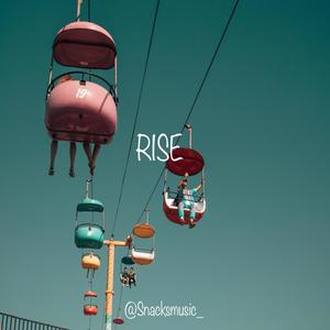 Rise