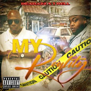 My Reality (feat. T Rell) (Explicit)