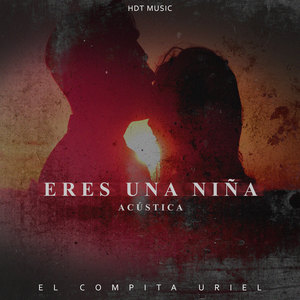 Eres Una Niña (Acústica)