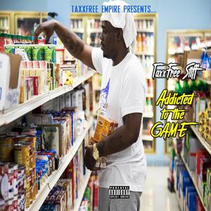 Addicted to the Game (Explicit)