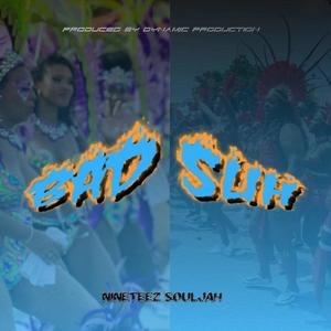 Bad Suh (Soca)