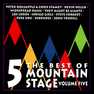 The Best Of Mountain Stage - Vol. 5