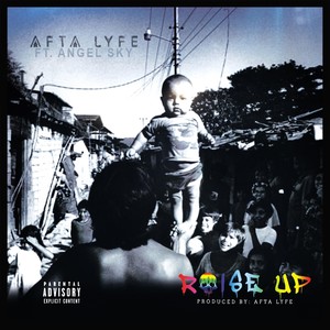 Raise Up (feat. Angel Sky) [Explicit]