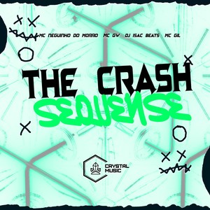 The Crash Sequense (Explicit)