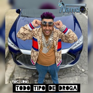 Todo Tipo de Droga (Remastered 2020) [Explicit]