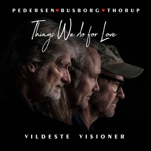 Vildeste Visioner (Things We Do For Love) [Explicit]