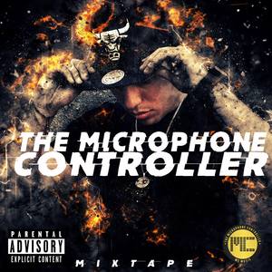 The Microphone Controller (Mixtape)