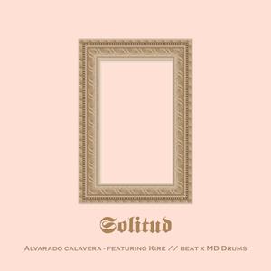 Solitud(feat. Kire)