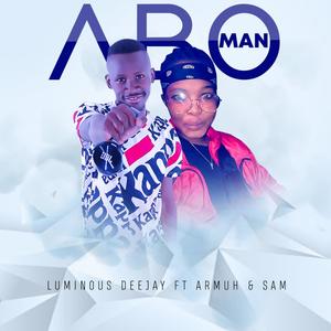 Aboman (feat. Armuh & Sam)