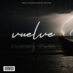 Vuelve(feat. Gaby Flores)