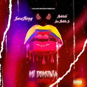 Mi Demonia (Remix) [Explicit]