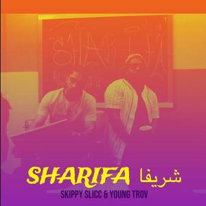 Sharifa (feat. Young TroV) [Explicit]