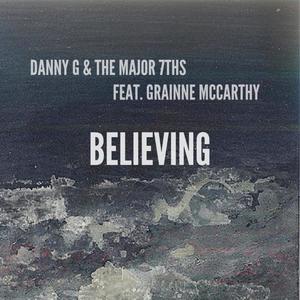 Believing (feat. Grainne McCarthy)