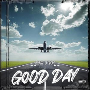 Good Day (Explicit)