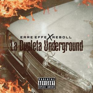 La Dupleta Underground