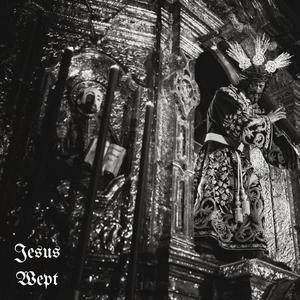 Jesus Wept (feat. Blake Holmes)