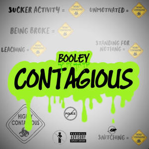 CONTAGIOUS (feat. Booley) (Explicit)