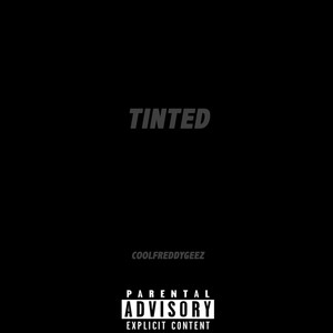 TINTED (Explicit)