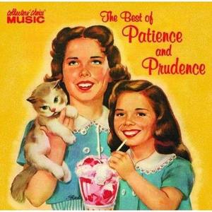 The Best of Patience and Prudence