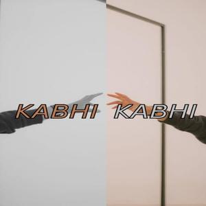 KABHI KABHI