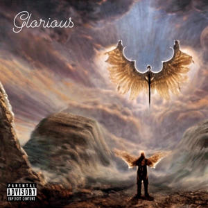 GLORIOUS (Explicit)