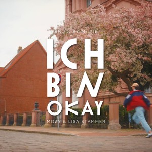 Ich Bin Okay (Explicit)
