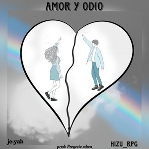 Amor y Odio